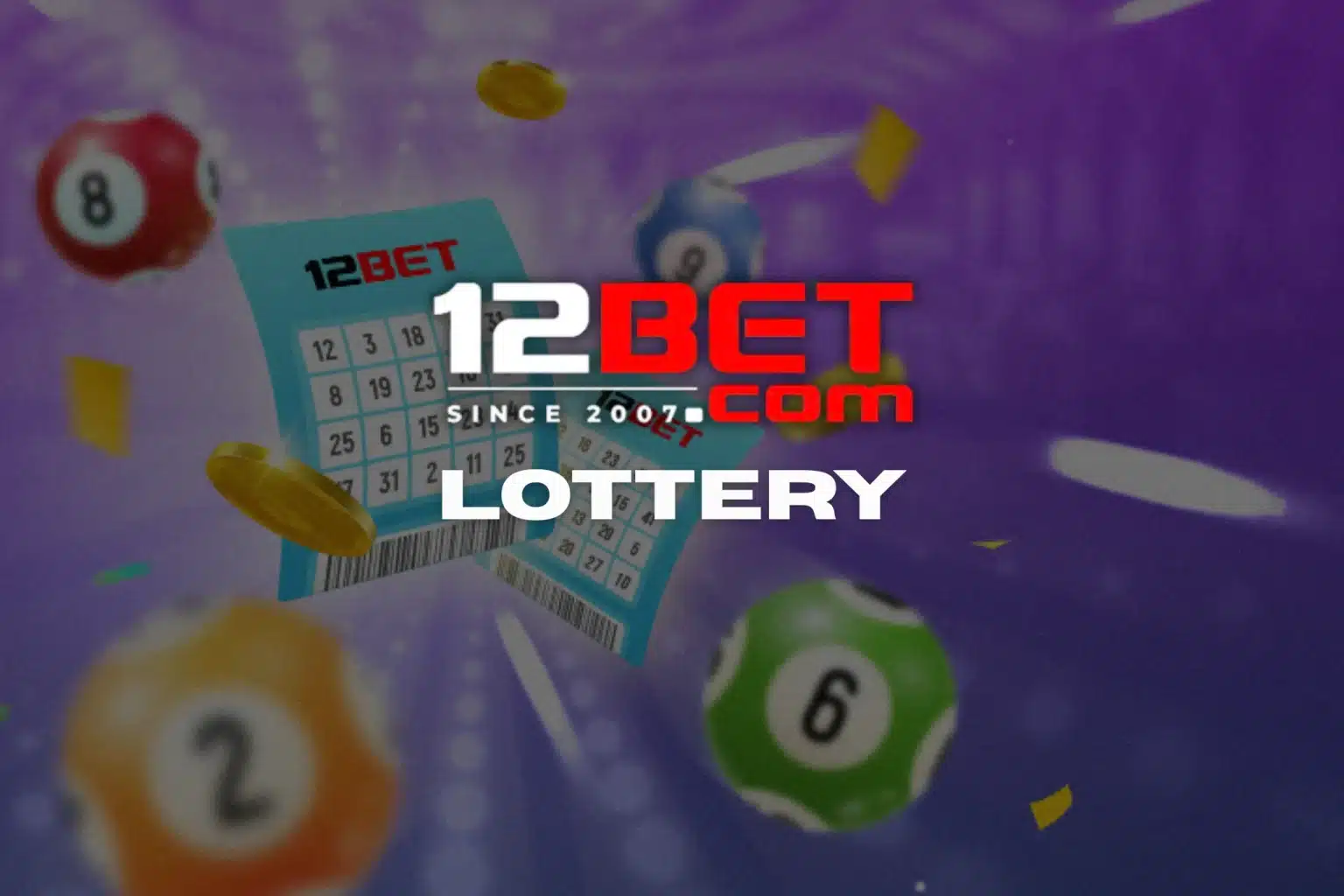 12BET Lottery Guide How to Play and Win Prizes